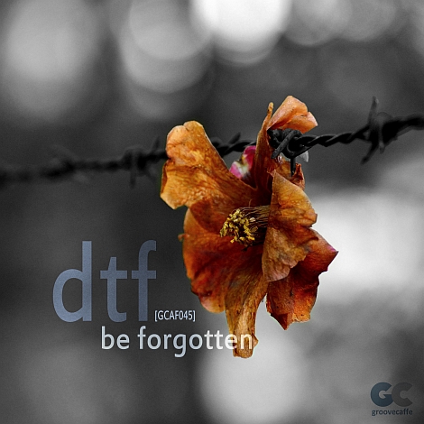 dtf-be forgotten EP